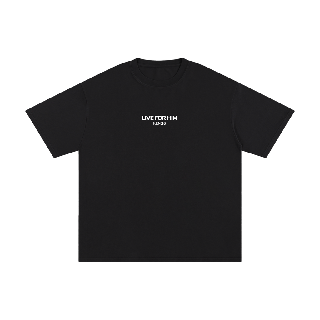 LIVE FOR HIM | BLACK TEE