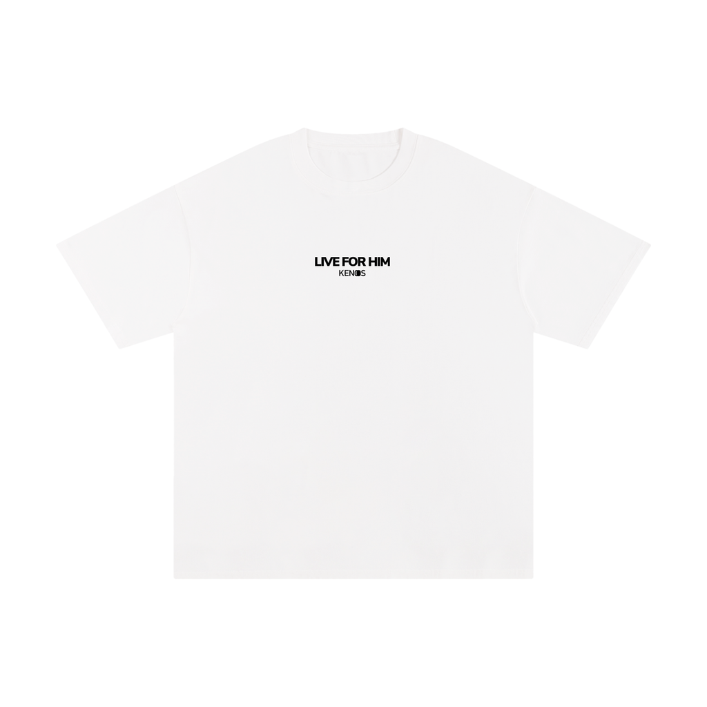 LIVE FOR HIM | WHITE TEE